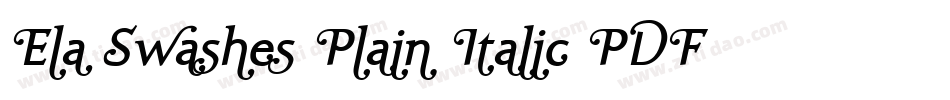 Ela Swashes Plain Italic PDF字体转换
